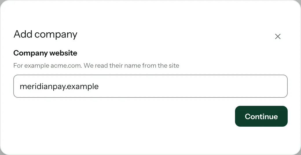 La fenêtre « Add company », avec meridianpay.example dans « Company website » et un bouton « Continue »