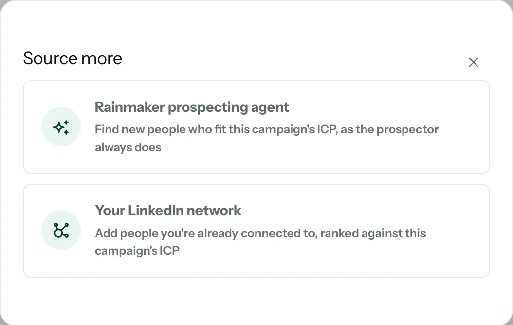The Source more window with two choices: Rainmaker prospecting agent and Your LinkedIn network