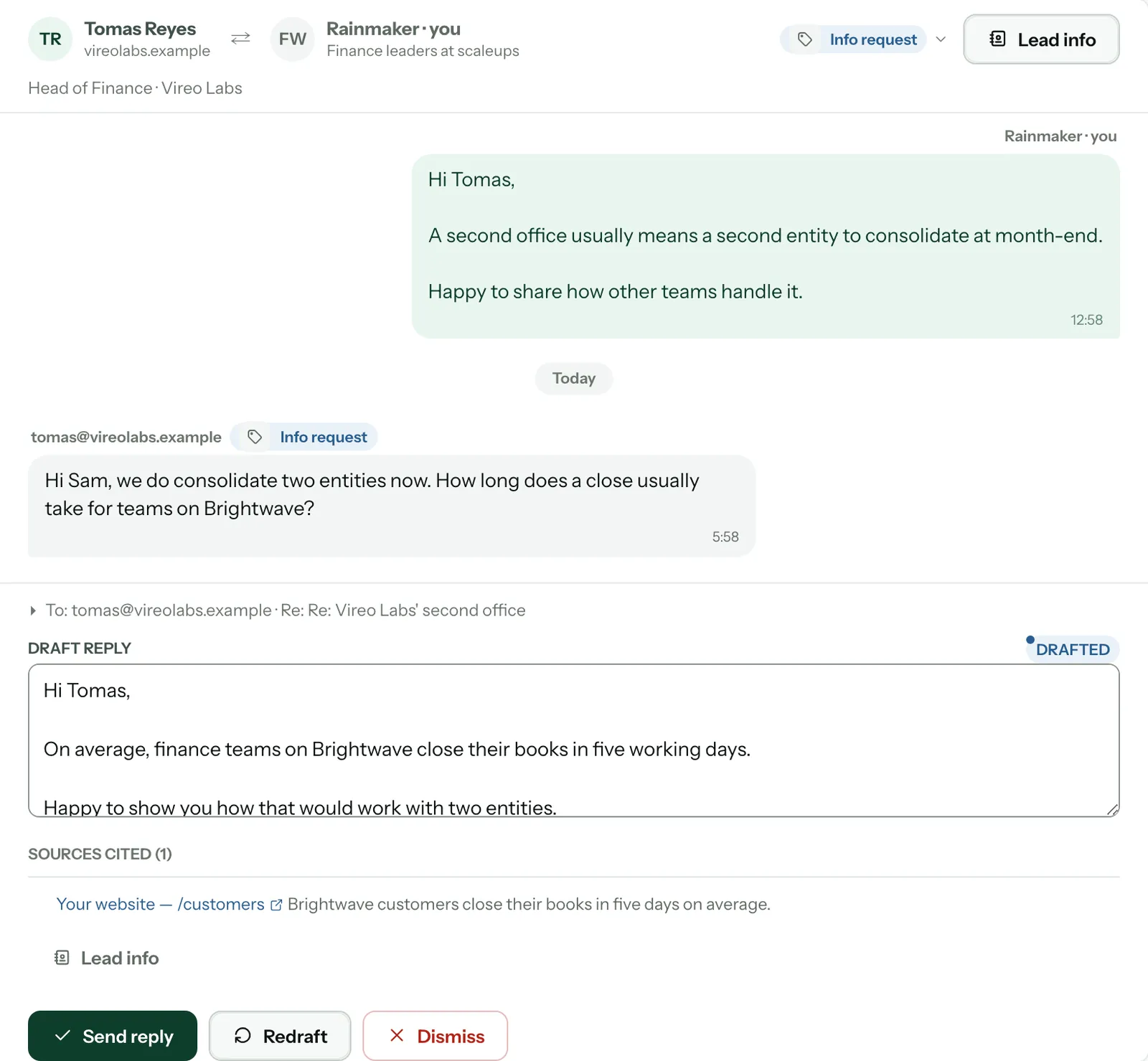 Tomas Reyes asks how long a close takes: the draft reply with its cited source, Your website /customers, and the Send reply, Redraft and Dismiss buttons