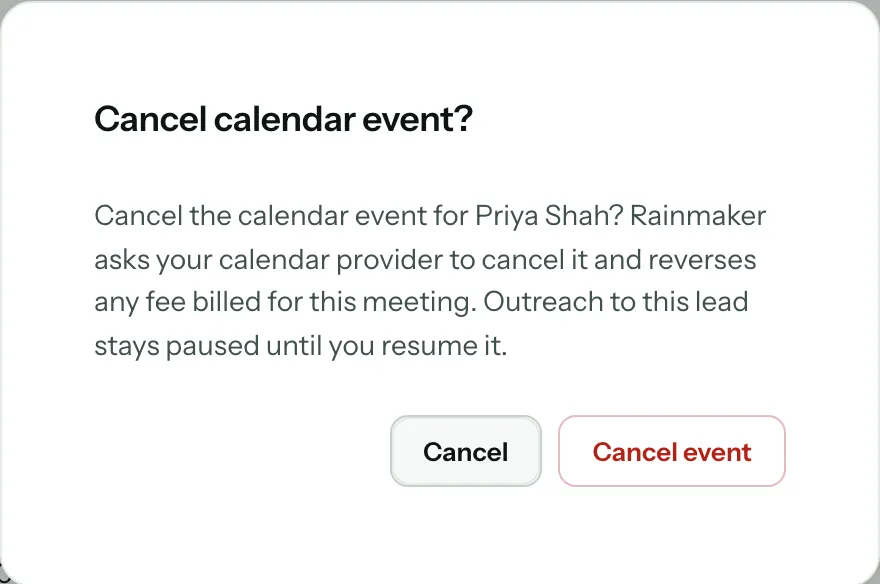 The Cancel calendar event? confirmation for Priya Shah, saying outreach stays paused until you resume it, with Cancel and Cancel event