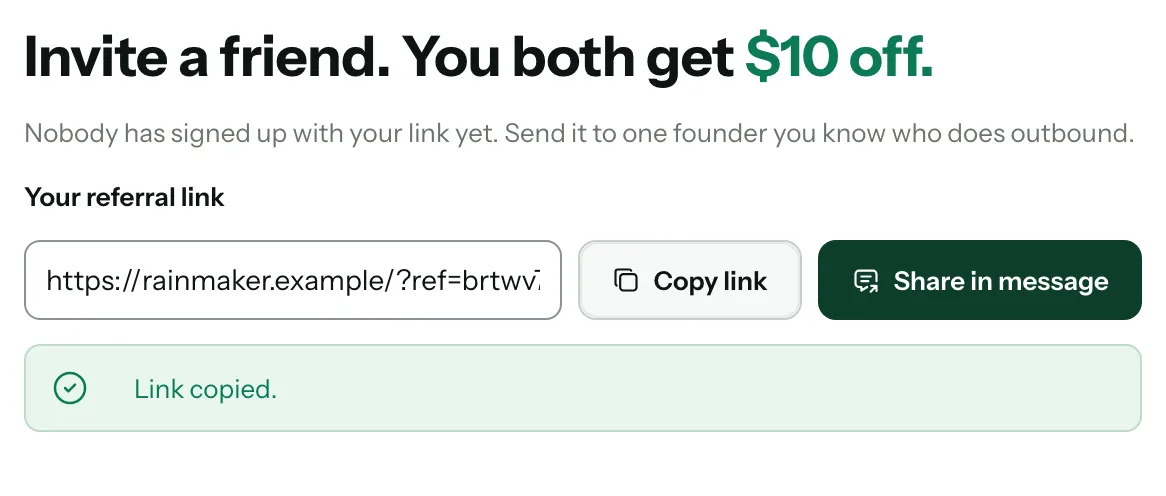 The referral link after Copy link, with the Link copied. confirmation