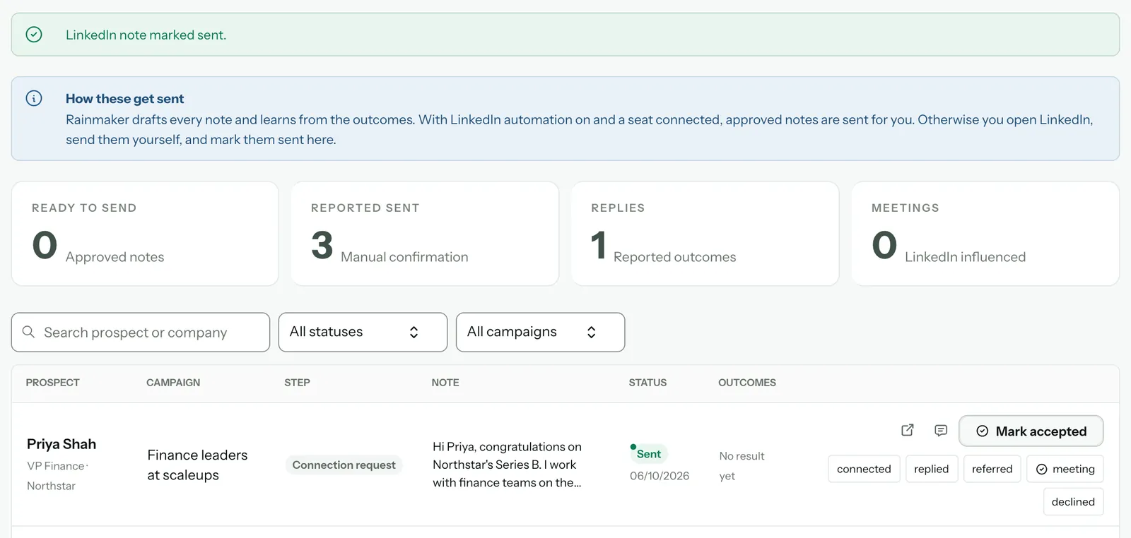LinkedIn note marked sent. and Priya Shah's row now Sent today, with Mark accepted and the outcome buttons